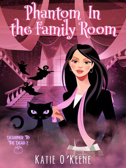 Title details for Phantom In the Family Room by Katie O'Keene - Available